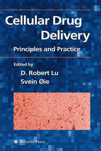 Cover image for Cellular Drug Delivery: Principles and Practice