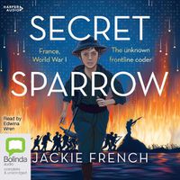 Cover image for Secret Sparrow, the Battlefield Morse Coder [Bolinda]