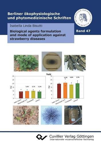 Cover image for Biological agents formulation and mode of application against strawberry diseases (Band 47