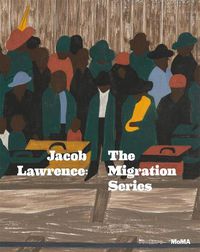 Cover image for Jacob Lawrence: The Migration Series