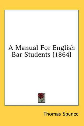 Cover image for A Manual for English Bar Students (1864)