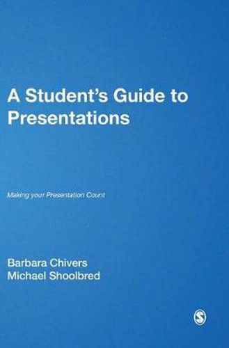 Cover image for A Student's Guide to Presentations: Making Your Presentation Count