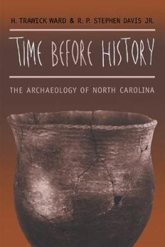 Cover image for Time before History: The Archaeology of North Carolina