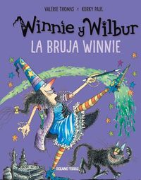 Cover image for Winnie Y Wilbur. La Bruja Winnie (Nueva Edicion)