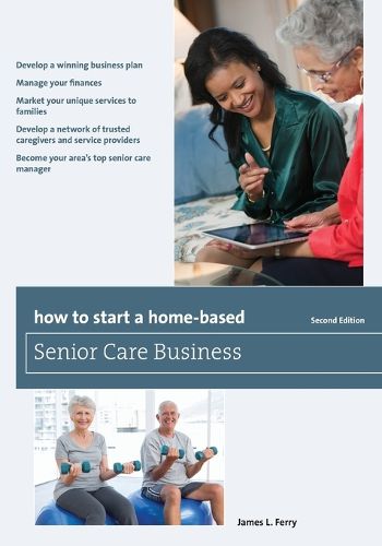 Cover image for How to Start a Home-Based Senior Care Business