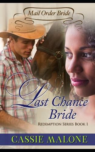 Cover image for Last Chance Bride: Redemption Series Book 1