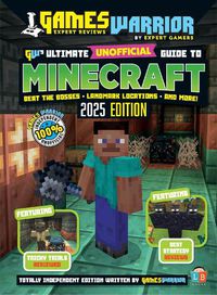 Cover image for Minecraft Ultimate Unofficial Gaming Guide by GW 2025