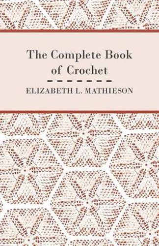 Cover image for The Complete Book of Crochet