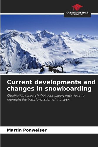 Cover image for Current developments and changes in snowboarding