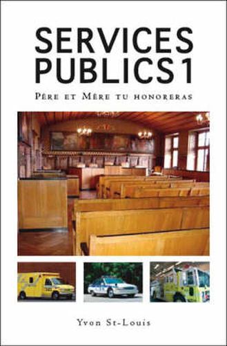 Cover image for Services Publics: Pere Et Mere Tu Honoreras