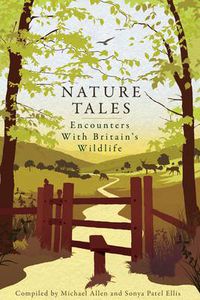 Cover image for Nature Tales: Encounters with Britain's Wildlife