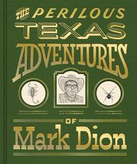 Cover image for The Perilous Texas Adventures of Mark Dion