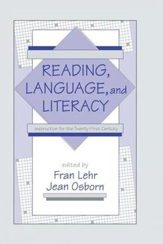 Cover image for Reading, Language, and Literacy: Instruction for the Twenty-first Century