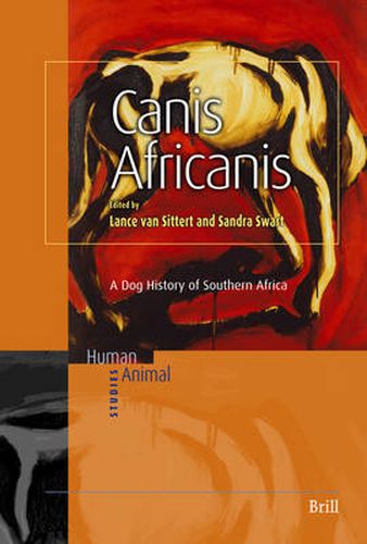 Canis Africanis: A Dog History of Southern Africa