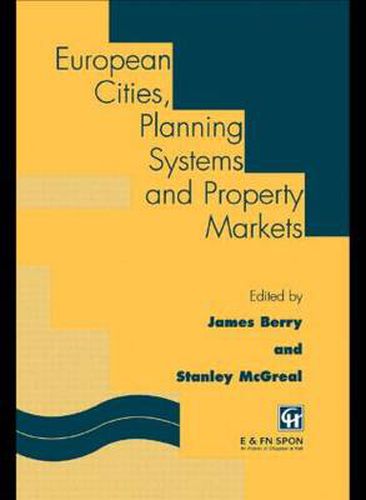 Cover image for European Cities, Planning Systems and Property Markets