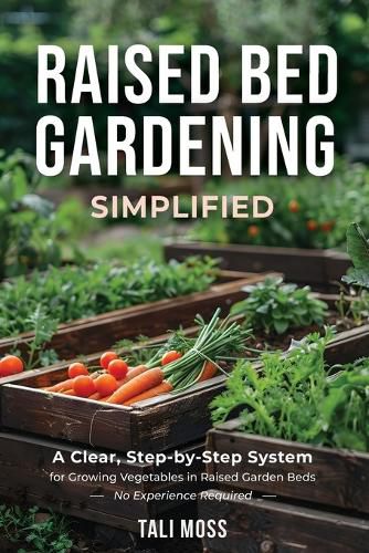 Cover image for Raised Bed Gardening Simplified