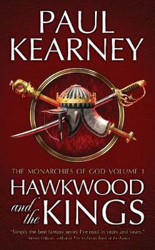 Hawkwood and the Kings: The Collected Monarchies of God, Volume One