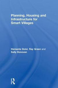 Cover image for Planning, Housing and Infrastructure for Smart Villages