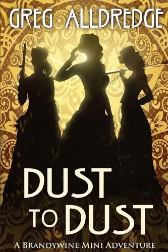 Cover image for Dust to Dust: A Slaughter Sisters Adventure #2