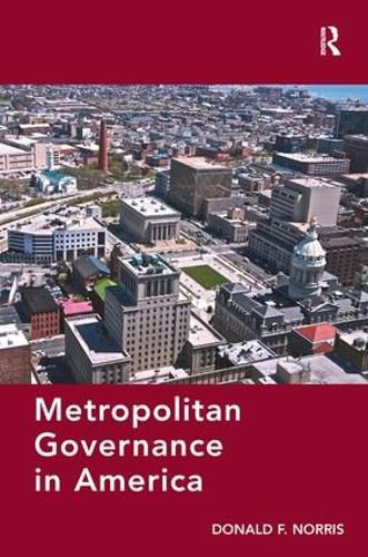 Cover image for Metropolitan Governance in America