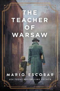 Cover image for The Teacher of Warsaw