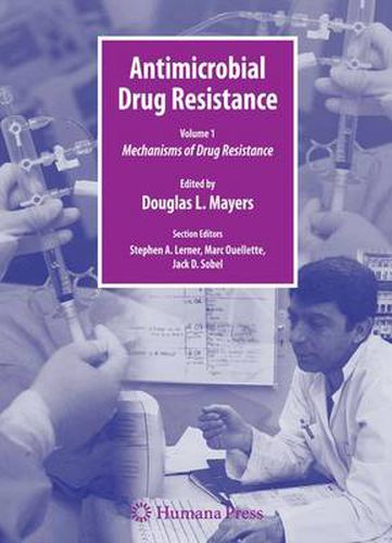 Cover image for Antimicrobial Drug Resistance: Mechanisms of Drug Resistance, Volume 1