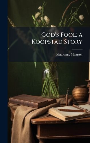 Cover image for God's Fool; a Koopstad Story