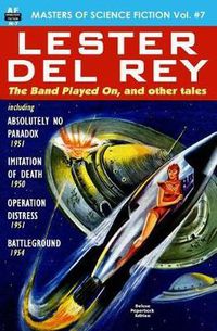 Cover image for Masters of Science Fiction, Vol. Seven: Lester del Rey