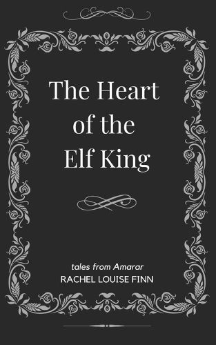 Cover image for The Heart of the Elf King