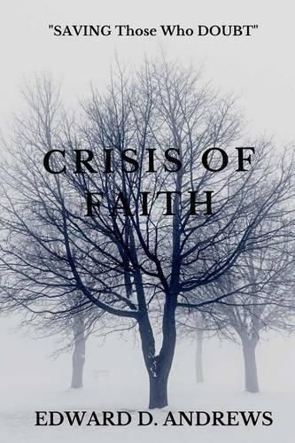 Cover image for Crisis of Faith: SAVING Those Who DOUBT