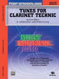 Cover image for Tunes for Clarinet Technic, Level II: Student Instrumental Course