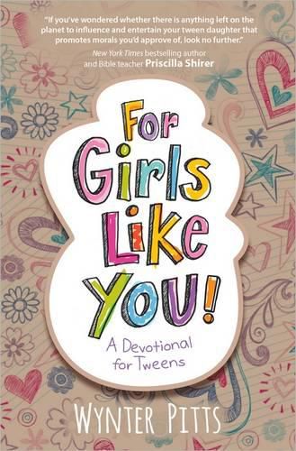 Cover image for For Girls Like You: A Devotional for Tweens