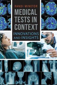 Cover image for Medical Tests in Context: Innovations and Insights