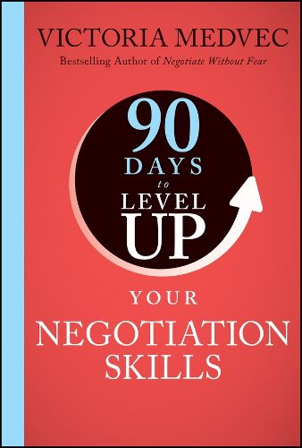 Cover image for 90 Days to Level Up Your Negotiation Skills