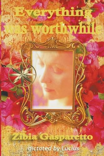 Cover image for Everything Was Worthwhile