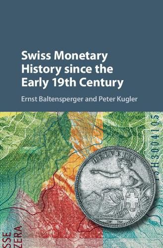 Cover image for Swiss Monetary History since the Early 19th Century