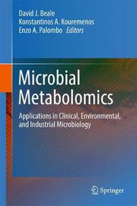 Cover image for Microbial Metabolomics: Applications in Clinical, Environmental, and Industrial Microbiology