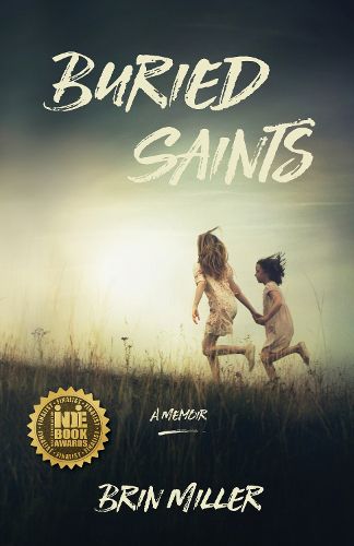 Cover image for Buried Saints: A Memoir