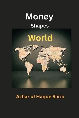 Cover image for Money Shapes World