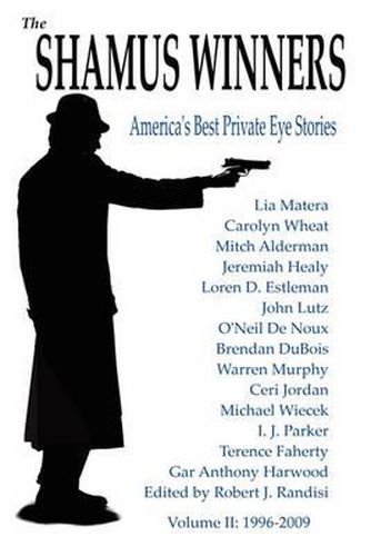 The Shamus Winners: America's Best Private Eye Stories: Volume I 1982-1995