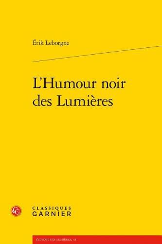 Cover image for L'Humour Noir Des Lumieres