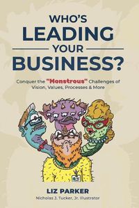 Cover image for Who's Leading Your Business?