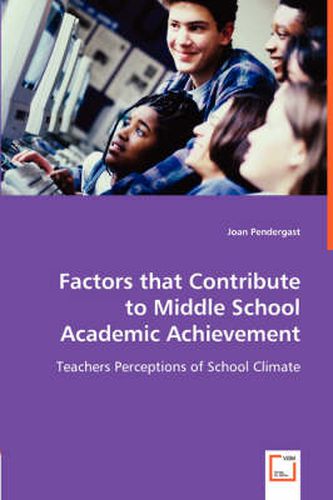 Cover image for Factors that Contribute to Middle School Academic Achievement