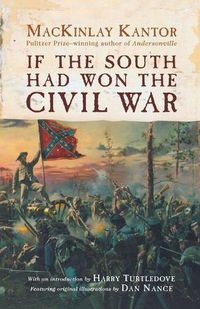 Cover image for If the South Had Won the Civil War