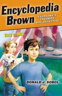 Cover image for Encyclopedia Brown Gets His Man