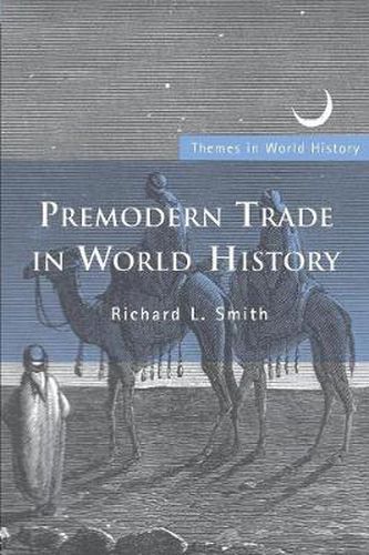 Cover image for Premodern Trade in World History