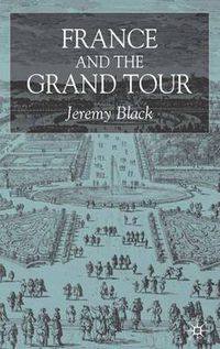 Cover image for France and the Grand Tour