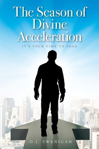 Cover image for The Season of Divine Acceleration