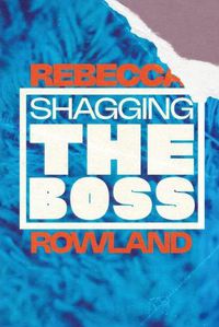 Cover image for Shagging the Boss