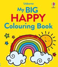 Cover image for My Big Happy Colouring Book